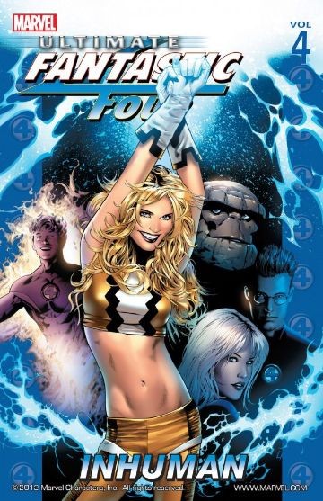 Ultimate Fantastic Four Vol. 4: Inhuman