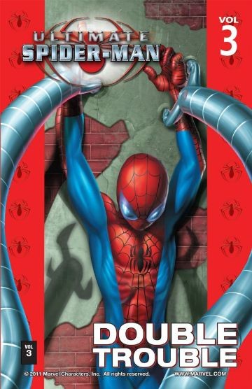 Ultimate Spider-Man Vol. 3:...