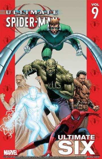 Ultimate Spider-Man Vol. 9: Ultimate Six