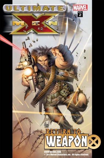 Ultimate X-Men Vol. 2: Return To Weapon X