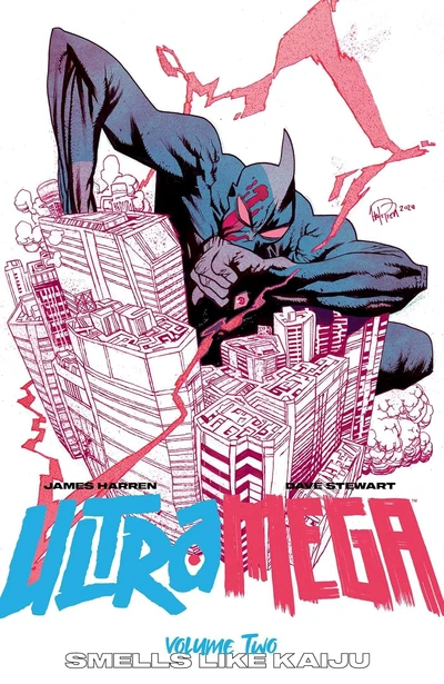 Ultramega by James Harren Vol. 2: Smells Like Kaiju