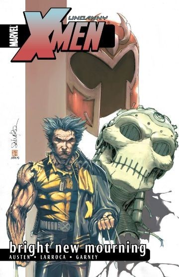 Uncanny X-Men Vol. 6: Brigh...