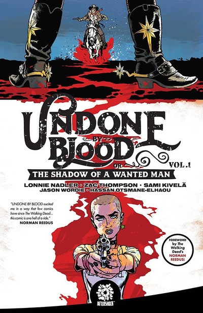 Undone By Blood Vol. 1: The...