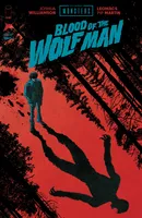 Universal Monsters: Blood Of The Wolf Man #2