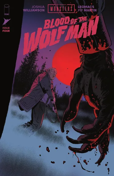 Universal Monsters: Blood Of The Wolf Man #4