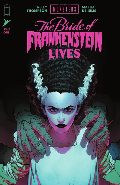 Universal Monsters: The Bride of Frankenstein Lives #1