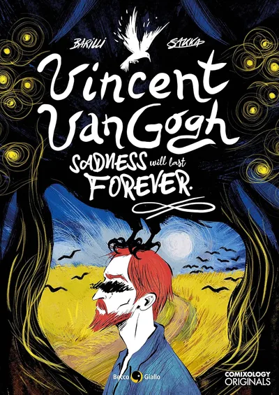 Vincent Van Gogh: Sadness Will Last Forever (2023)