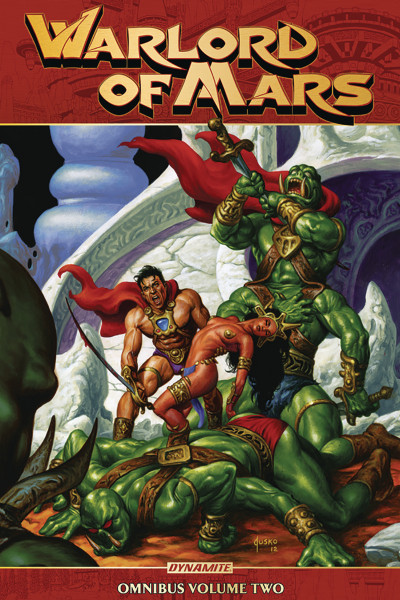 Warlord of Mars Vol. 2 Omnibus