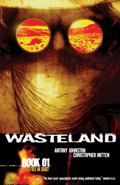 Wasteland Vol. 1: Cities In...
