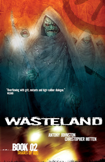 Wasteland Vol. 2: Shades Of...