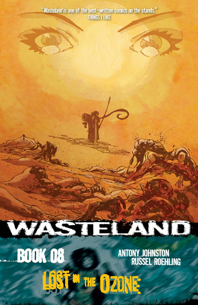 Wasteland Vol. 8: Lost In T...