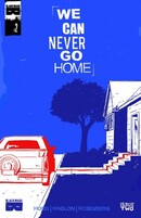 We Can Never Go Home #2