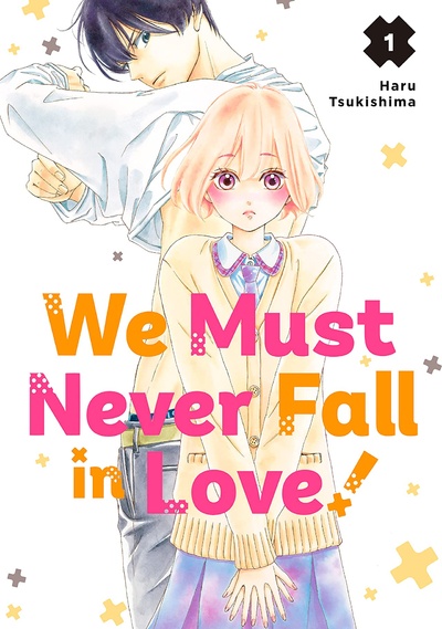 We Must Never Fall in Love! #1