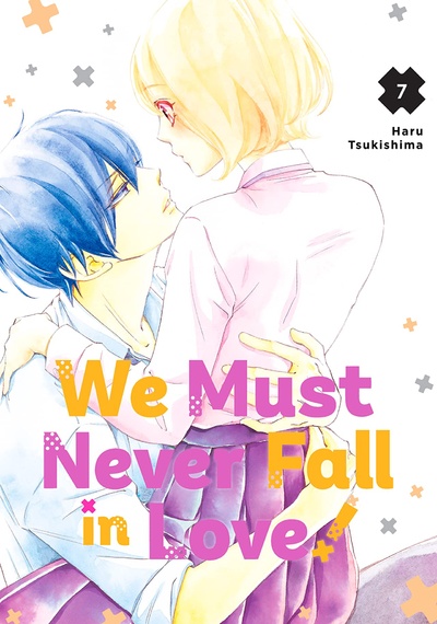 We Must Never Fall in Love! #7