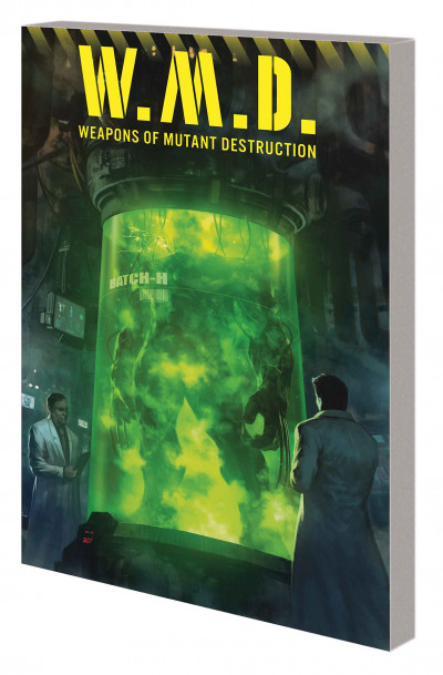 Weapons of Mutant Destruction Vol. 1