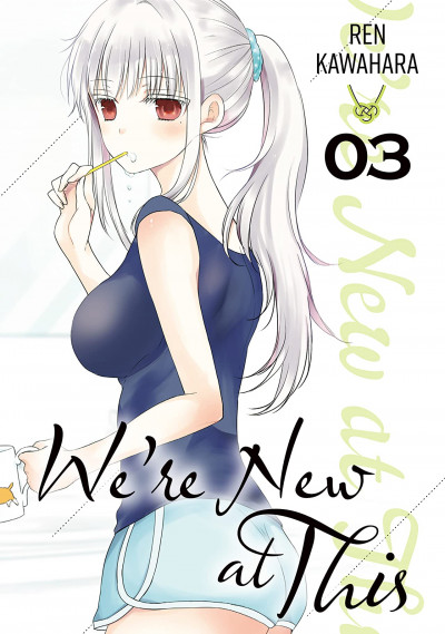 We're New at This #3