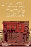 What's The Furthest Place From Here? #1