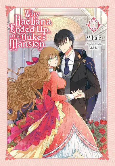 Why Raeliana Ended Up at the Duke's Mansion (2022)