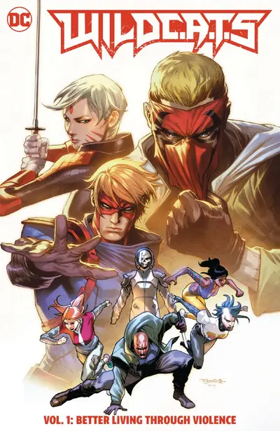 WildC.A.T.S. Vol. 1: Better Living Through Violence