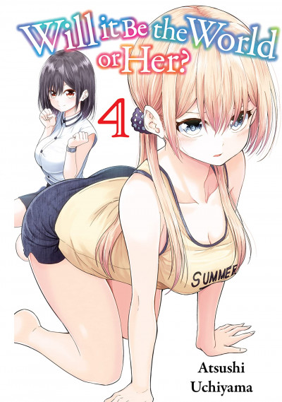 Will It Be the World or Her...