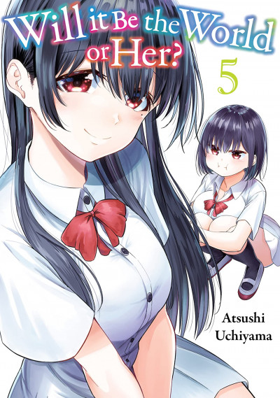 Will It Be the World or Her...