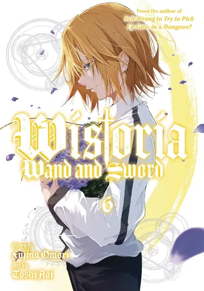 Wistoria: Wand and Sword #6