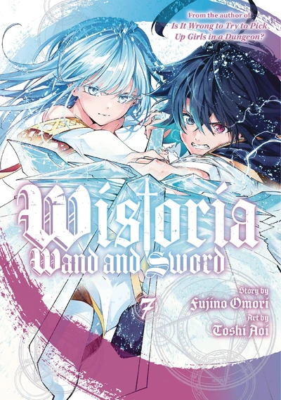 Wistoria: Wand and Sword #7