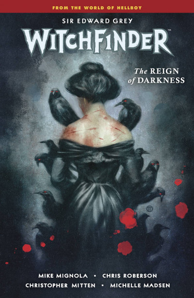 Witchfinder Vol. 6: Rein Of Darkness