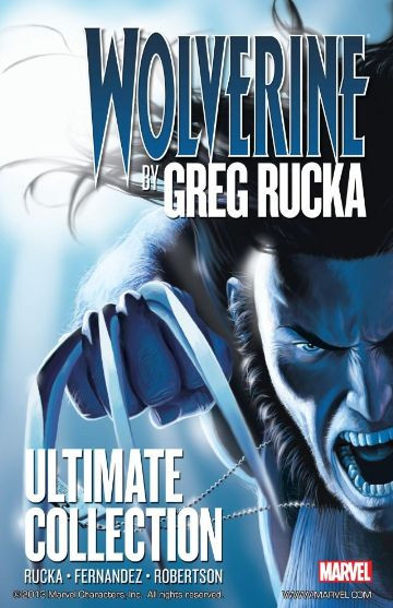 Wolverine By Greg Rucka Ultimate Collection