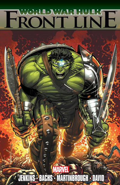 World War Hulk: Front Line Collected