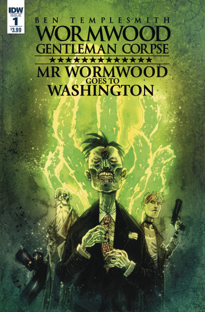 Wormwood, Gentleman Corpse: Mr. Wormwood Goes to Washington