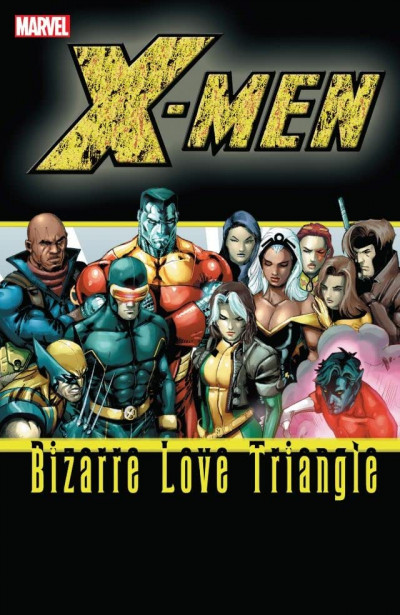 X-Men Bizarre Love Triangle