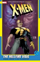 X-Men Vol. 3: The Hellfire Vigil