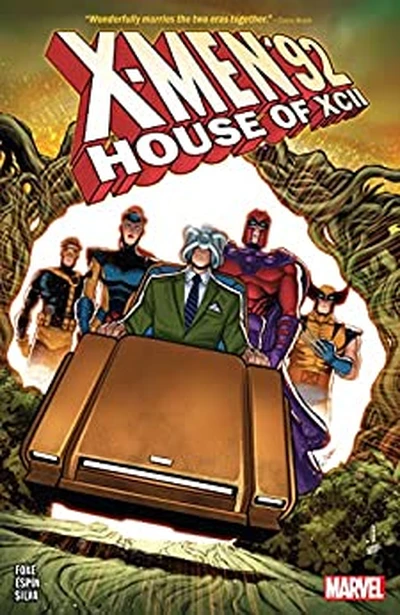 X-Men '92: House of XCII Collected