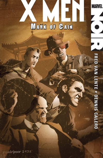 X Men Noir: Mark of Cain Collected