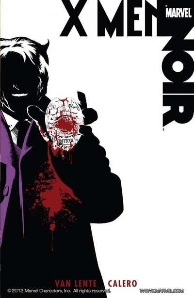 X-Men Noir Collected