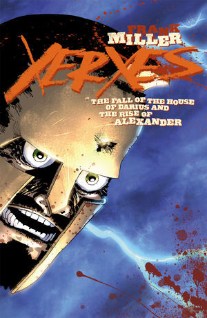 Xerxes: The Fall of the House of Darius and the Rise of Alexander #2