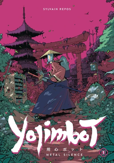 Yojimbot: Metal Silence #1