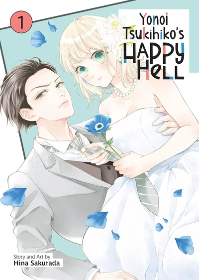 Yonoi Tsukihiko's Happy Hell #1
