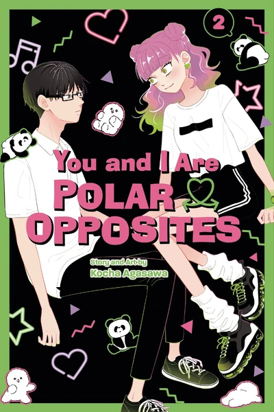 You and I are Polar Opposit...