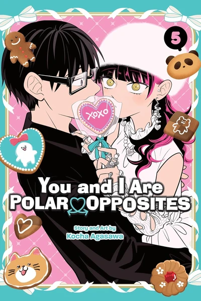 You and I are Polar Opposit...