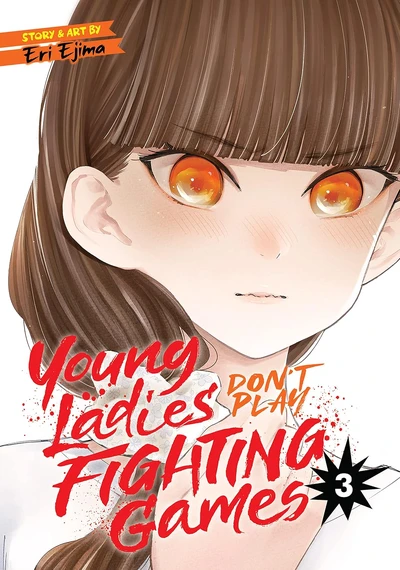 Young Ladies Don't Play Fighting Games #3