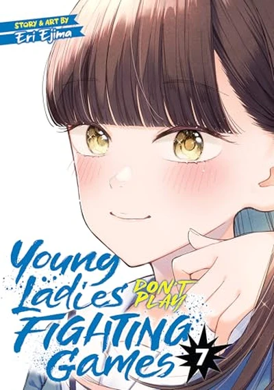 Young Ladies Don't Play Fighting Games #7