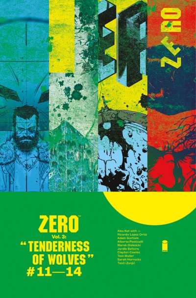 Zero Vol. 3: Tenderness Of ...