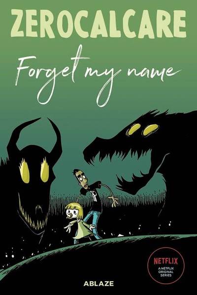 Zerocalore's Forget My Name